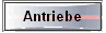 Antriebe